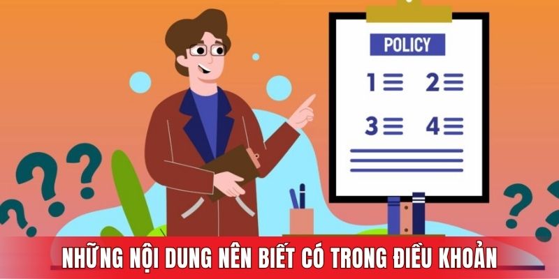 Những nội dung nên biết có trong điều khoản